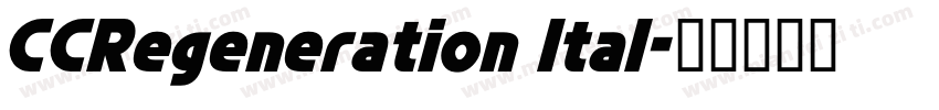 CCRegeneration Ital字体转换
